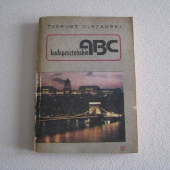 Ogłoszenie - ABC budapeszteńskie, Tadeusz Olszański