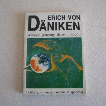Ogłoszenie - Wszyscy jesteśmy dziećmi bogów, Erich von Daniken, Wydanie I