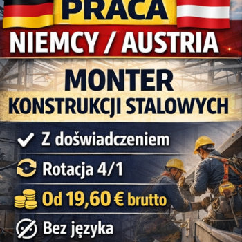 Ogłoszenie - Monter konstrukcji stalowych Niemcy/Austria - Niemcy