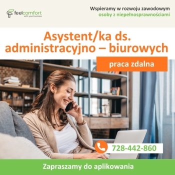 Ogłoszenie - Asystent/ka ds. administracyjno – biurowych - praca zdalna