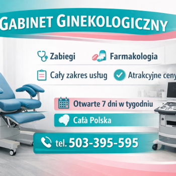 Ogłoszenie - GINEKOLOG - ZABIEGI FARMAKOLOGICZNE CAŁA POLSKA Tanio