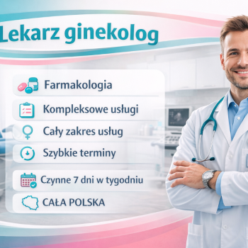 Ogłoszenie - GINEKOLOG - ZABIEGI FARMAKOLOGICZNE CAŁA POLSKA Tanio