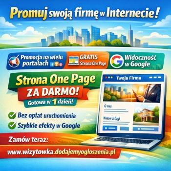 Ogłoszenie - Reklama Twojej firmy + darmowa strona internetowa ONE PAGE - sprawdź ofertę!