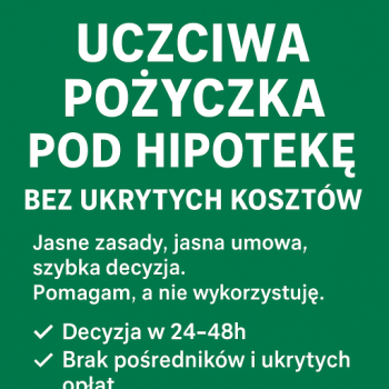 Ogłoszenie - POZABANKOWE POZYCZKI POD ZABEZPIECZENIE NIERUCHOMOSCI BEZ BIK ZUS I US