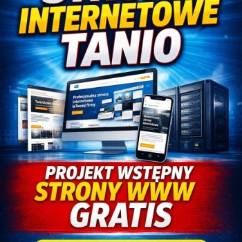 Ogłoszenie - Strony WWW TANIO + projekt wstępny za darmo