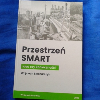 Ogłoszenie - PRZESTRZEŃ SMART IDEA CZY KONIECZNOŚĆ WOJCIECH BLACHARCZYK 602 423 931 - Praga-Południe