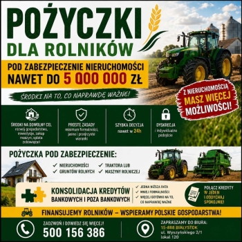 Ogłoszenie - Kredyty dla firm i rolników - Białystok