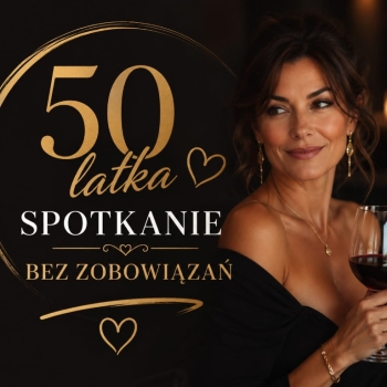 Ogłoszenie - 50 lat realne spotkanie - Mazowieckie