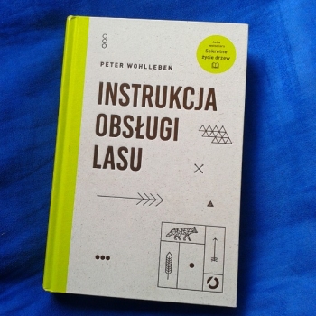 Ogłoszenie - INSTRUKCJA OBSŁUGI LASU PETER WOHLLEBEN 602 423 931