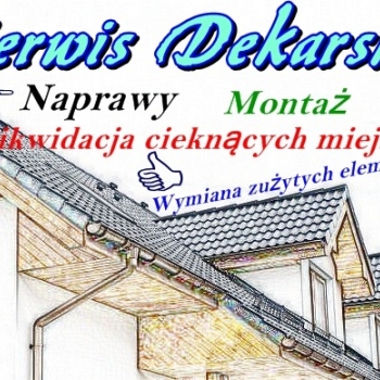 Ogłoszenie - Serwis dekarski. Naprawa i konserwacja dachów i kominów. - Białołęka