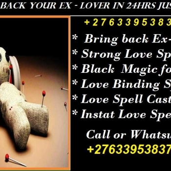Ogłoszenie - Get Lost Love Back in 24 Hours in USA Call +27738432716 Top Love Spells That Work Same day in UK +27738432716
