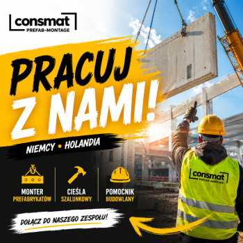 Ogłoszenie - Dołącz do zespołu Consmat - praca na terenie Niemiec i Holadnii