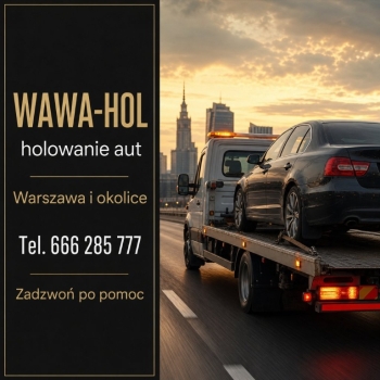Ogłoszenie - Holowanie i pomoc drogowa - WAWA-HOL Warszawa - Warszawa