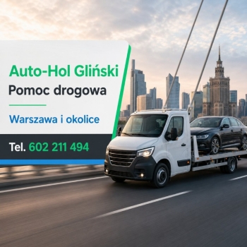 Ogłoszenie - Warszawa, Bemowo, Mokotów, Białołęka i inne dzielnice - Auto-Hol Gliński pomoże - Mazowieckie