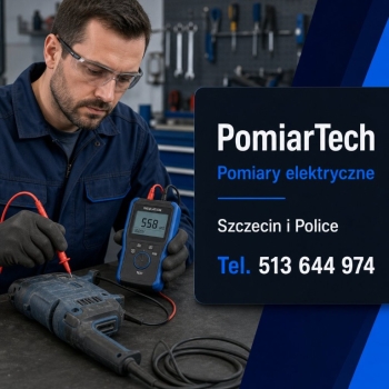 Ogłoszenie - PomiarTech - bezpieczeństwo instalacji elektrycznej i pożarowej w Szczecinie - Szczecin
