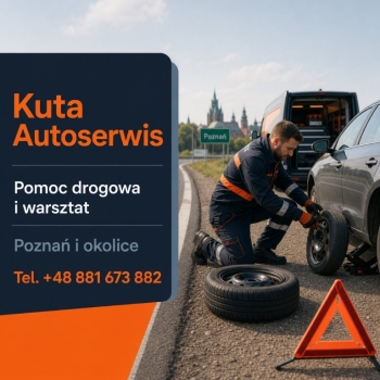Ogłoszenie - Kuta Autoserwis - kompleksowa pomoc drogowa, transport i warsztat w Poznaniu - Poznań