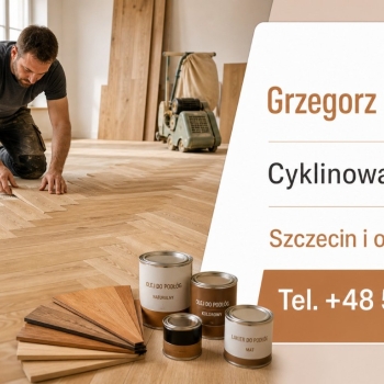 Ogłoszenie - Zakład Usług Remontowych Grzegorz Gradziński - podłogi i schody drewniane w Szczecinie - Szczecin