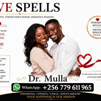 Ogłoszenie - Powerful Love Spells by Dr. Mulla | Lost Love, Soulmates & Relationship Spells | Dr. Mulla +256 779 611 965