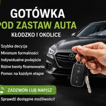 Ogłoszenie - Gotówka pod zastaw auta – Kłodzko i okolice