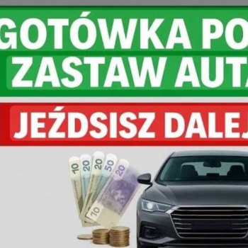 Ogłoszenie - Pożyczka pod zastaw auta