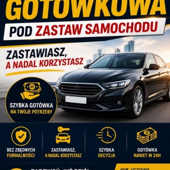 Ogłoszenie - Pożyczka pod zastaw samochodu