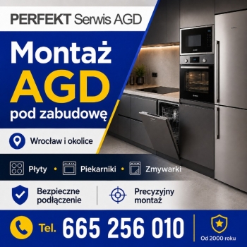 Ogłoszenie - PERFEKT - szybka naprawa AGD we Wrocławiu