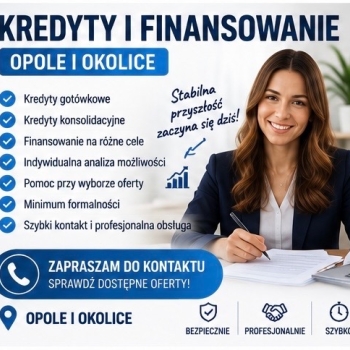 Ogłoszenie - Finansowanie i kredyty – Opole