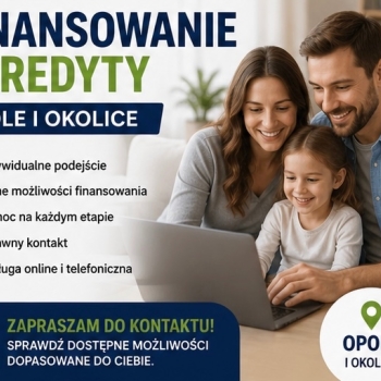 Ogłoszenie - Kredyt gotówkowy – Opole i okolice - Opole