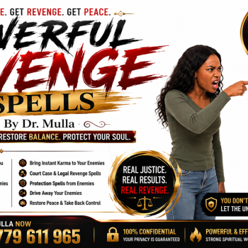 Ogłoszenie - Revenge Spells That Deliver Fast & Effective Results Without Lifting a Finger | Dr. Mulla +256 779 611 965 - Wielkopolskie