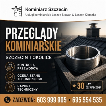 Ogłoszenie - Zakład Usług Kominiarskich - przeglądy kominowe Szczecin i okolice - Szczecin