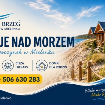 Ogłoszenie - Rodzinne wakacje - Lazurowy Brzeg - Zachodniopomorskie
