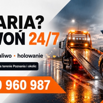 Ogłoszenie - Laweta Poznań - szybka pomoc 24/7 - Poznań